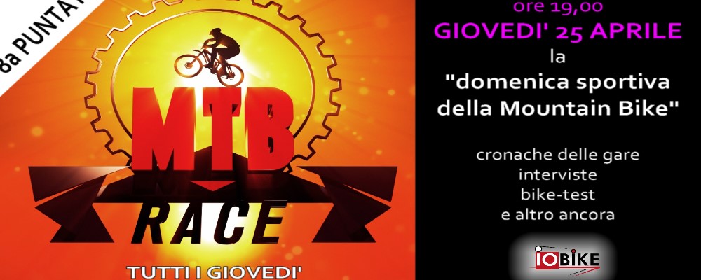 MTB Race, La Domenica Sportiva Della Mountain Bike