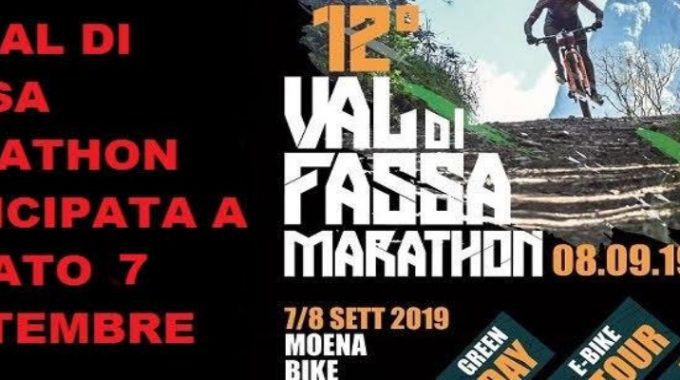ATTENZIONE!!! Anticipata A Sabato 7 Settembre La 12′ Val Di Fassa Marathon