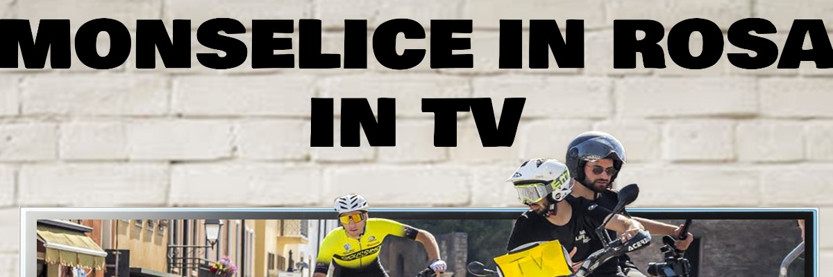 La Monselice In Rosa MTB In TV (dal 15 Al 24 Luglio)
